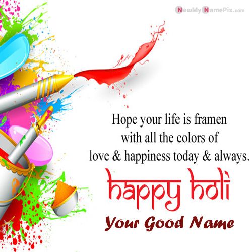 Special Send Holi Greeting Personalized Name With  Message Pic
